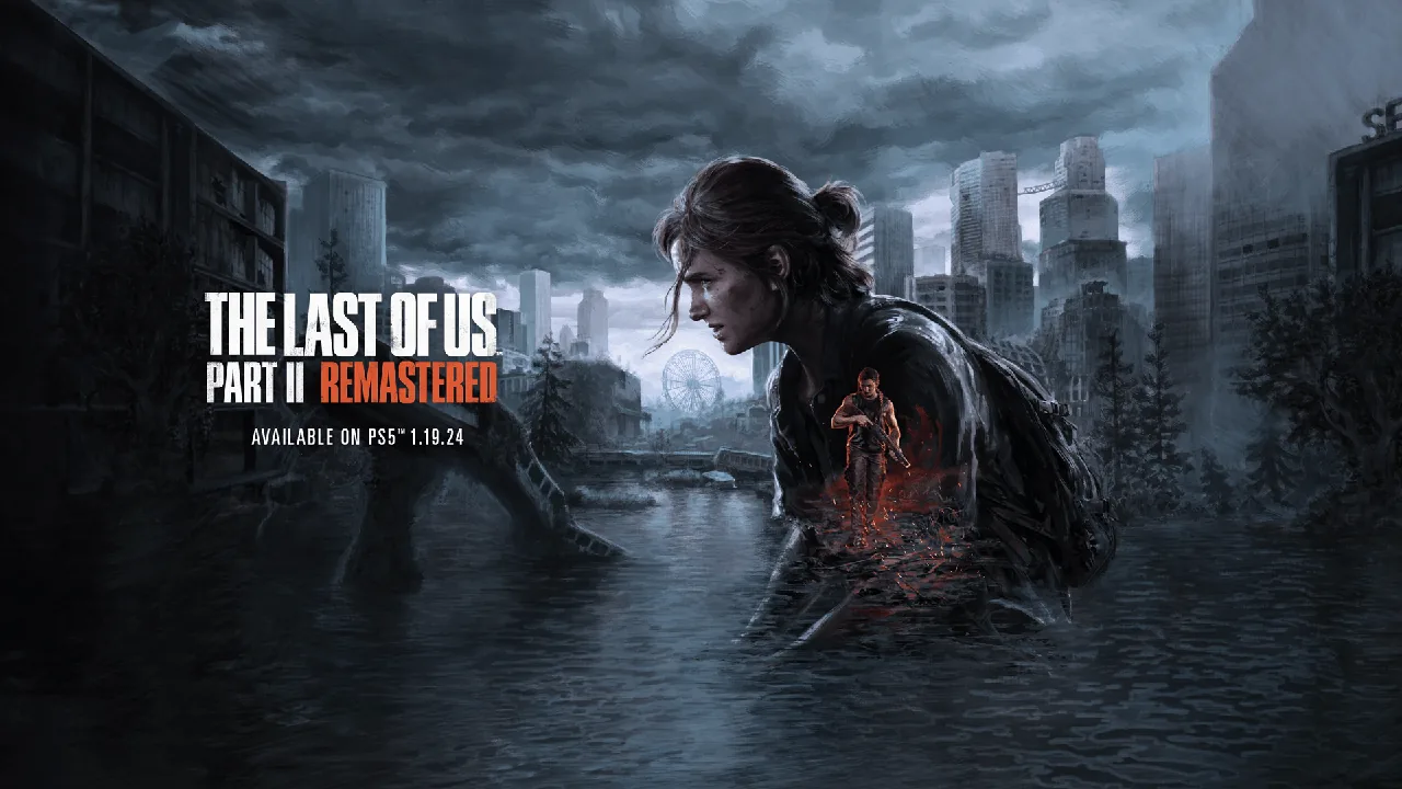 The Last of Us Parte 2 Remastered, in arrivo i Lost Levels: quali e quanti sono?